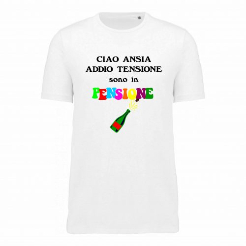 T-SHIRT PENSIONE " CIAO ANSIA"